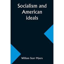 Socialism and American ideals