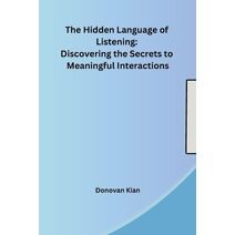 Hidden Language of Listening