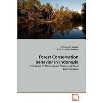 Forest Conservation Behavior in Indonesia
