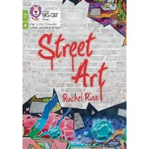 Street Art (Big Cat Phonics for Little Wandle Letters and Sounds Revised – Age 7+)