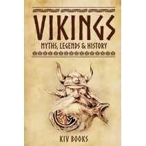 Vikings (Myths, Legends & History)
