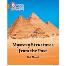 Mystery Structures from the Past (Collins Big Cat Phonics for Letters and Sounds)