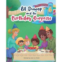 Lil Duwop and the Birthday Surprise