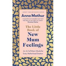 Little Book of New Mum Feelings