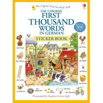 First Thousand Words in German Sticker Book (First Thousand Words Sticker Book)