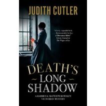 Death's Long Shadow (Harriet & Matthew Rowsley Victorian mystery)