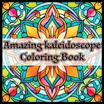 Amazing Kaleidoscope Coloring Book