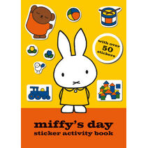 Miffy's Day Sticker Activity Book (MIFFY)