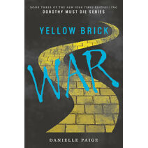 Yellow Brick War (Dorothy Must Die)