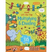 Lift the Flap Multiplying and Dividing (Lift-the-flap Maths)