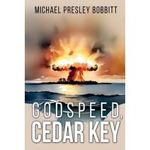 Godspeed, Cedar Key