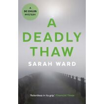 Deadly Thaw (DC Childs mystery)