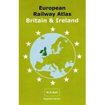 European Railway Atlas: Britain & Ireland