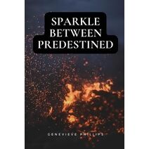 Sparkle between predestined
