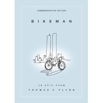 Bikeman, Commemorative Edition
