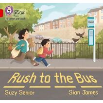 Rush to the Bus (Collins Big Cat Phonics for Letters and Sounds)