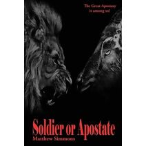 Soldier or Apostate