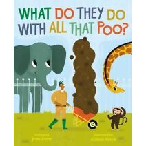 What Do They Do With All That Poo?