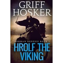 Hrolf the Viking (Norman Genesis)