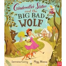Cinderella's Sister and the Big Bad Wolf