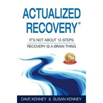 Actualized Recovery(R)