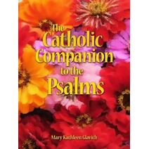 Catholic Companion to the Psalms
