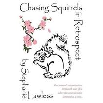 Chasing Squirrels in Retrospect