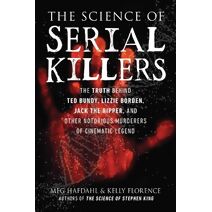 Science of Serial Killers (Science of)