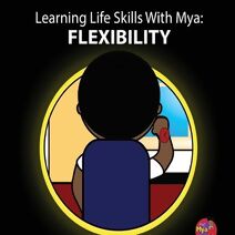 Learning Life Skills with Mya