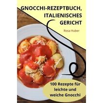 Gnocchirezeptbuch, Italienisches Gericht