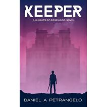 Keeper (Knights of Rosewood)