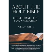 About The Holy Bible The Ultimate Test For Validation