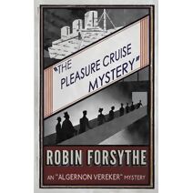 Pleasure Cruise Mystery ("Algernon Vereker" Mysteries)