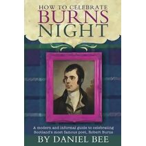 How to celebrate Burns Night (Burns Night)