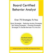 Board Certified Behavior Analyst