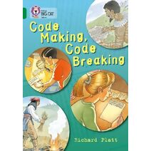 Code Making, Code Breaking (Collins Big Cat)