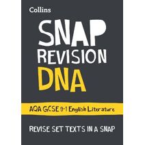 DNA: AQA GCSE 9-1 English Literature Text Guide (Collins GCSE Grade 9-1 SNAP Revision)
