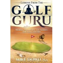 Lessons from the Golf Guru (Lessons from the Golf Guru)