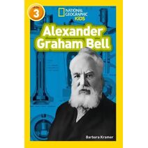 Alexander Graham Bell (National Geographic Readers)
