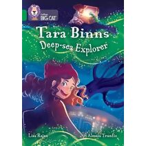 Tara Binns: Deep-sea Explorer (Collins Big Cat)
