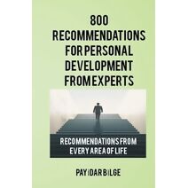 800 Recommendations for Personal Development from Experts