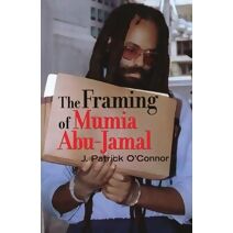 Framing of Mumia Abu-Jamal
