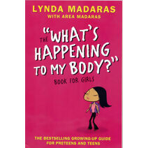 What's Happening to My Body? Book for Girls (What's Happening to My Body?)