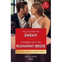 Falling For The Enemy / Stranded With The Runaway Bride Mills & Boon Desire (Mills & Boon Desire)