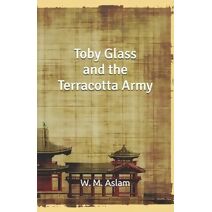 Toby Glass and the Terracotta Army