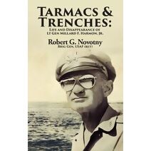 Tarmacs and Trenches