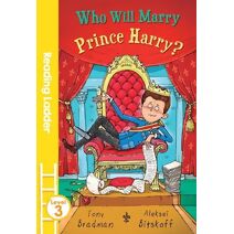 Who Will Marry Prince Harry? (Reading Ladder Level 3)
