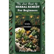 Lost Book of Herbal Remedy for Beginners