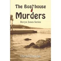 Boathouse Murders (Bevyn Jones)