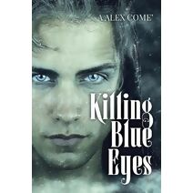 Killing Blue Eyes